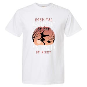 Funny Hospital Nurse By Day Witch By Night Halloween Nurse Gift Garment-Dyed Heavyweight T-Shirt