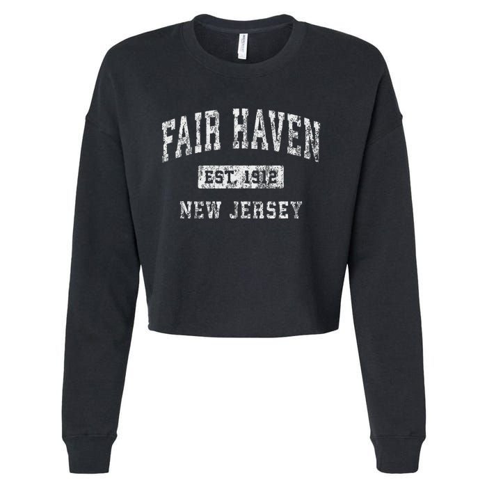 Fair Haven New Jersey Nj Vintage Established Sports Design Cropped Pullover Crew