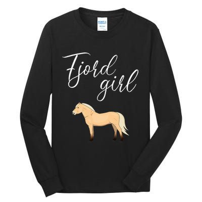 Fjord Horse Norwegian Fjord Horse Tall Long Sleeve T-Shirt