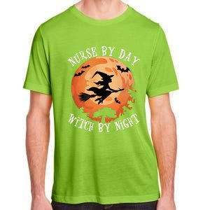 Funny Halloween Nurse By Day Witch By Night Nurse Gift Adult ChromaSoft Performance T-Shirt