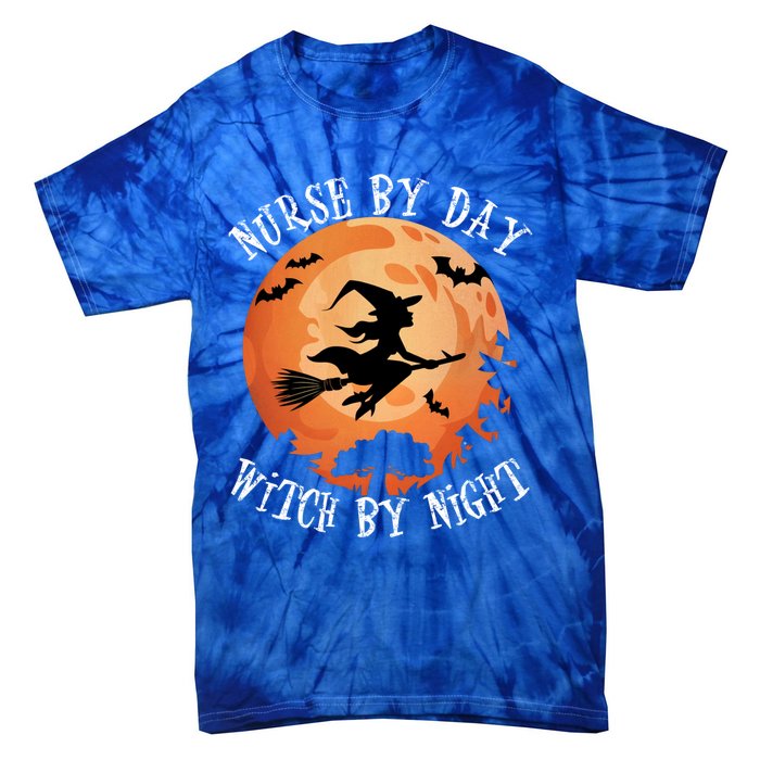 Funny Halloween Nurse By Day Witch By Night Nurse Gift Tie-Dye T-Shirt