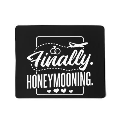 Finally Honeymooning Newlywed Couple And Honeymoon Mousepad