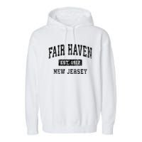 Fair Haven New Jersey Nj Vintage Established Sports Design Garment-Dyed Fleece Hoodie