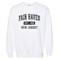 Fair Haven New Jersey Nj Vintage Established Sports Design Garment-Dyed Sweatshirt