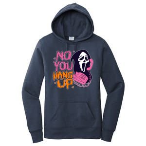 Funny Halloween No You Hang Up Scream Ghostface Mask Women's Pullover Hoodie