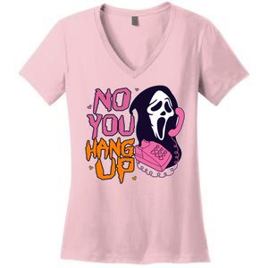 Funny Halloween No You Hang Up Scream Ghostface Mask Women's V-Neck T-Shirt