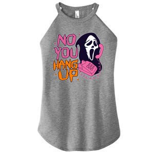 Funny Halloween No You Hang Up Scream Ghostface Mask Women's Perfect Tri Rocker Tank