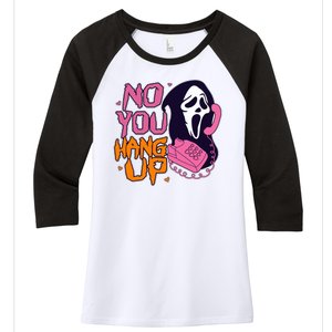 Funny Halloween No You Hang Up Scream Ghostface Mask Women's Tri-Blend 3/4-Sleeve Raglan Shirt