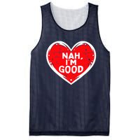 Funny Heart Nah Im Good Anti Valentines Day Single Awareness Mesh Reversible Basketball Jersey Tank