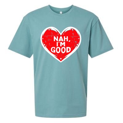 Funny Heart Nah Im Good Anti Valentines Day Single Awareness Sueded Cloud Jersey T-Shirt