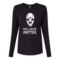 Funny Horror | No Lives Matter | Halloween | Hockey Mask Womens Cotton Relaxed Long Sleeve T-Shirt