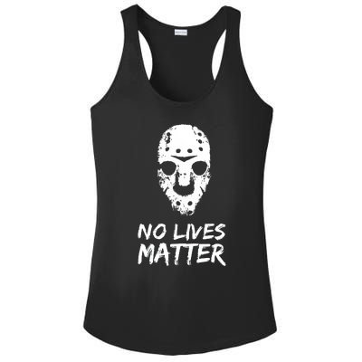 Funny Horror | No Lives Matter | Halloween | Hockey Mask Ladies PosiCharge Competitor Racerback Tank