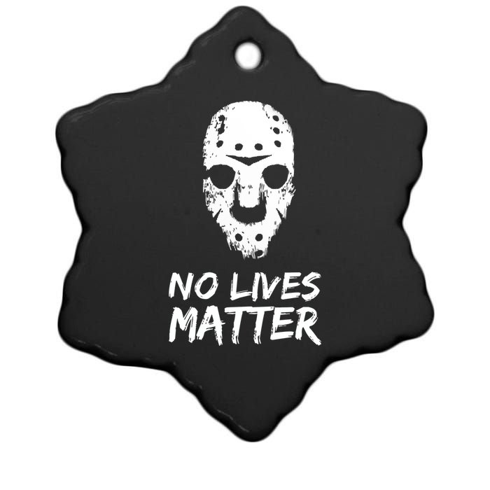 Funny Horror | No Lives Matter | Halloween | Hockey Mask Ceramic Star Ornament