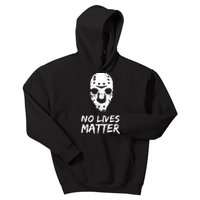 Funny Horror | No Lives Matter | Halloween | Hockey Mask Kids Hoodie