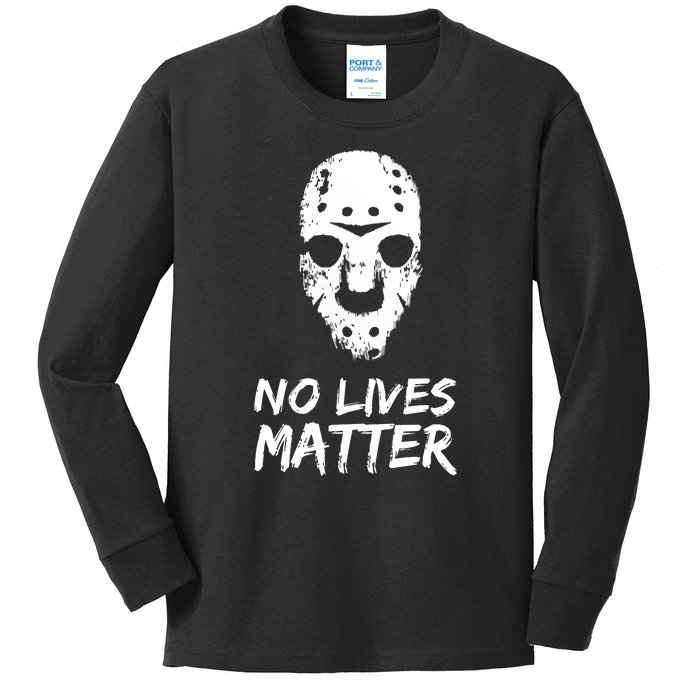 Funny Horror | No Lives Matter | Halloween | Hockey Mask Kids Long Sleeve Shirt