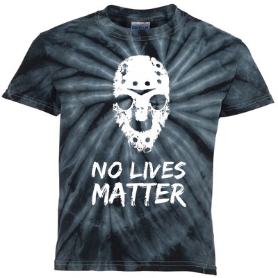 Funny Horror | No Lives Matter | Halloween | Hockey Mask Kids Tie-Dye T-Shirt