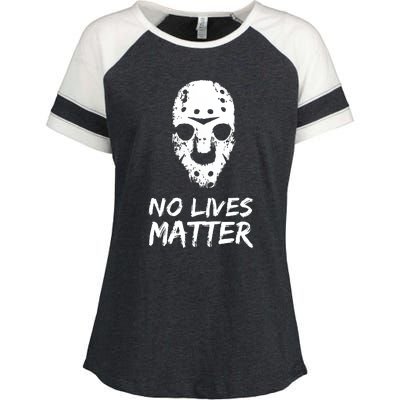 Funny Horror | No Lives Matter | Halloween | Hockey Mask Enza Ladies Jersey Colorblock Tee