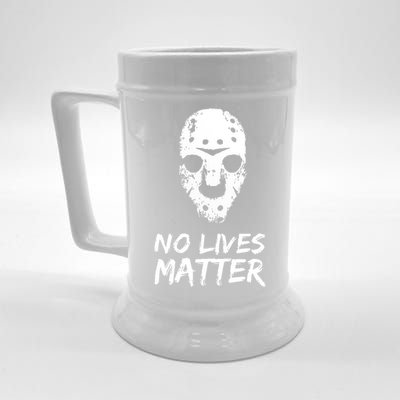 Funny Horror | No Lives Matter | Halloween | Hockey Mask Beer Stein