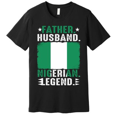 Father Husband Nigeria Father's Day Proud Dad Family Lover  Premium T-Shirt