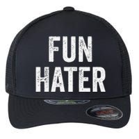 Fun Hater Negative Grouch Dad And Grandpa Gift Flexfit Unipanel Trucker Cap