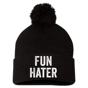 Fun Hater Negative Grouch Dad And Grandpa Gift Pom Pom 12in Knit Beanie