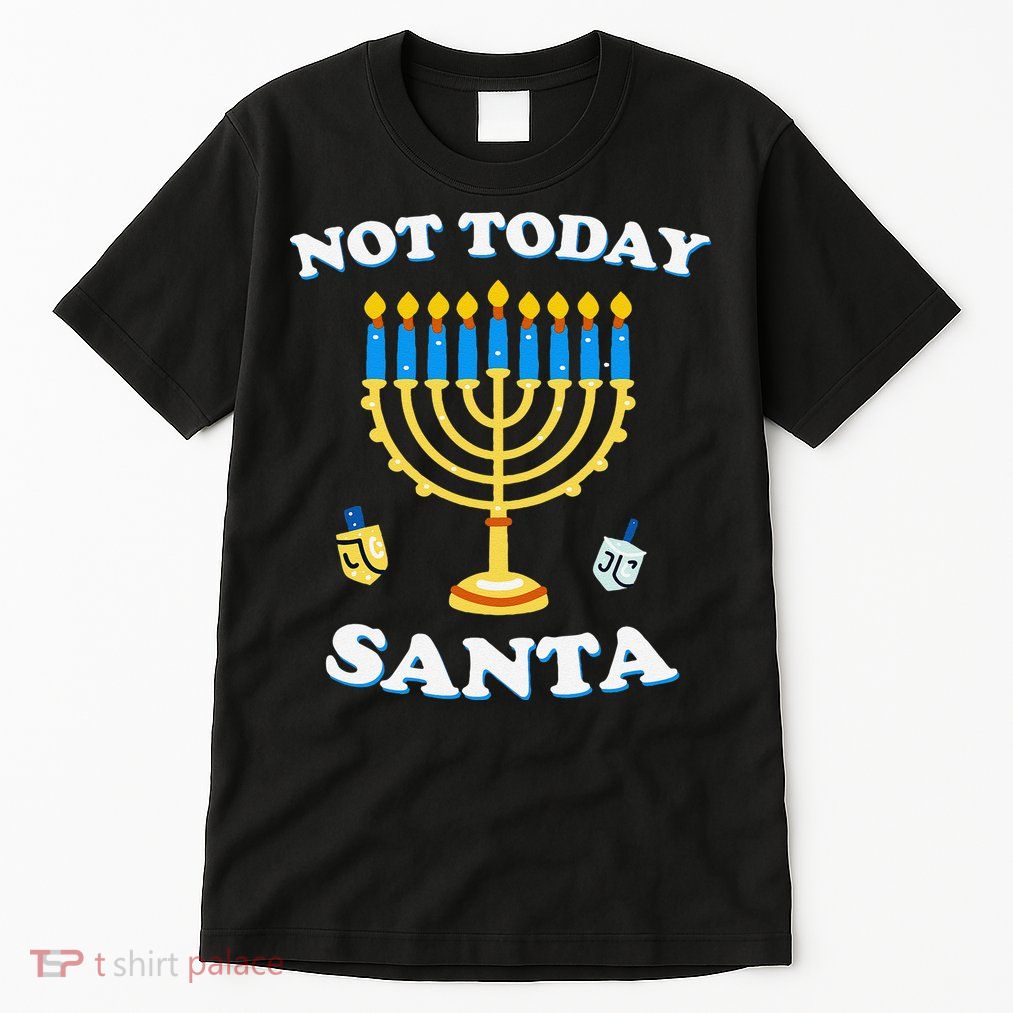 Funny Hanukkah Not Today Santa Jewish Chanukah Tall T-Shirt
