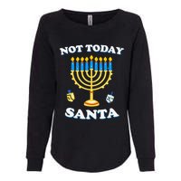 Funny Hanukkah Not Today Santa Jewish Chanukah Womens California Wash Sweatshirt