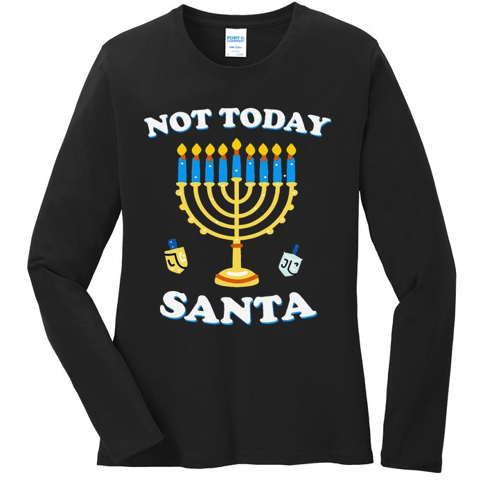 Funny Hanukkah Not Today Santa Jewish Chanukah Ladies Long Sleeve Shirt