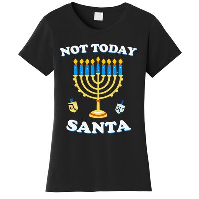 Funny Hanukkah Not Today Santa Jewish Chanukah Women's T-Shirt