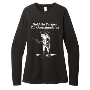 Funny Hold On Partner Im Overstimulated Western Cowboy Frog Toad Womens CVC Long Sleeve Shirt