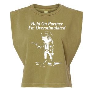 Funny Hold On Partner Im Overstimulated Western Cowboy Frog Toad Garment-Dyed Women's Muscle Tee