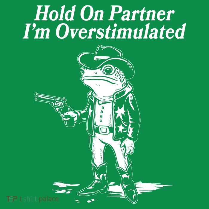 Funny Hold On Partner Im Overstimulated Western Cowboy Frog Toad Poster