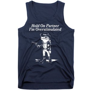 Funny Hold On Partner Im Overstimulated Western Cowboy Frog Toad Tank Top