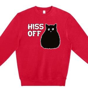 Funny Hiss Off Funny Gift Premium Crewneck Sweatshirt