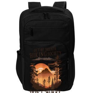 Funny Hiking Out Of Breath Hiking Society Gift For Hiker Impact Tech Backpack