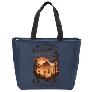 Funny Hiking Out Of Breath Hiking Society Gift For Hiker Zip Tote Bag