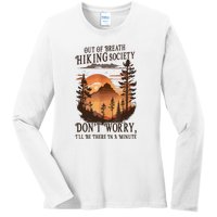 Funny Hiking Out Of Breath Hiking Society Gift For Hiker Ladies Long Sleeve Shirt