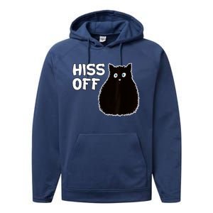 Funny Hiss Off Funny Gift Performance Fleece Hoodie