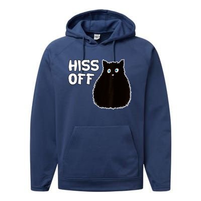 Funny Hiss Off Funny Gift Performance Fleece Hoodie