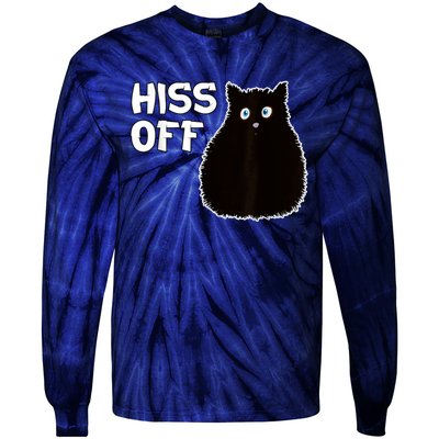 Funny Hiss Off Funny Gift Tie-Dye Long Sleeve Shirt