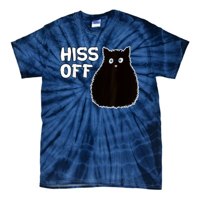 Funny Hiss Off Funny Gift Tie-Dye T-Shirt