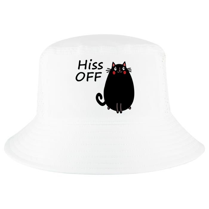 Funny Hiss Off Cat Lovers Quote Cool Comfort Performance Bucket Hat