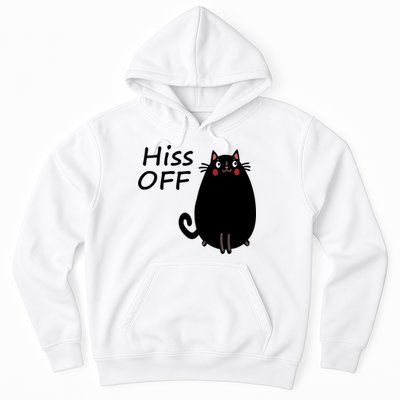 Funny Hiss Off Cat Lovers Quote Hoodie