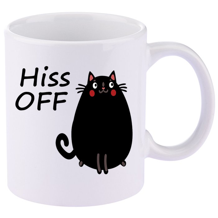 Funny Hiss Off Cat Lovers Quote 11oz C Handle Ceramic Mug