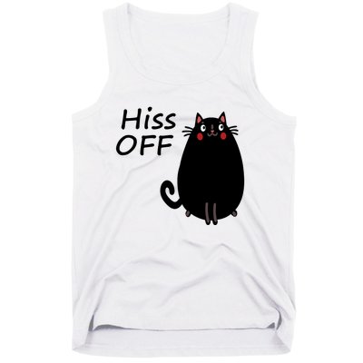 Funny Hiss Off Cat Lovers Quote Tank Top