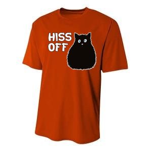 Funny Hiss Off Funny Gift Performance Sprint T-Shirt