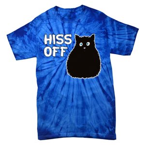 Funny Hiss Off Funny Gift Tie-Dye T-Shirt