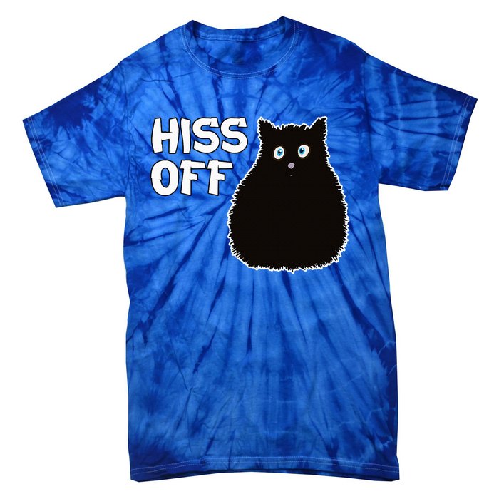 Funny Hiss Off Funny Gift Tie-Dye T-Shirt