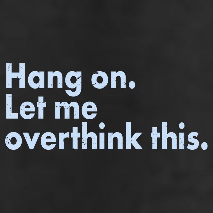 Funny Hang On Let Me Overthink This Golf Towel