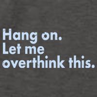 Funny Hang On Let Me Overthink This Vector Backpack
